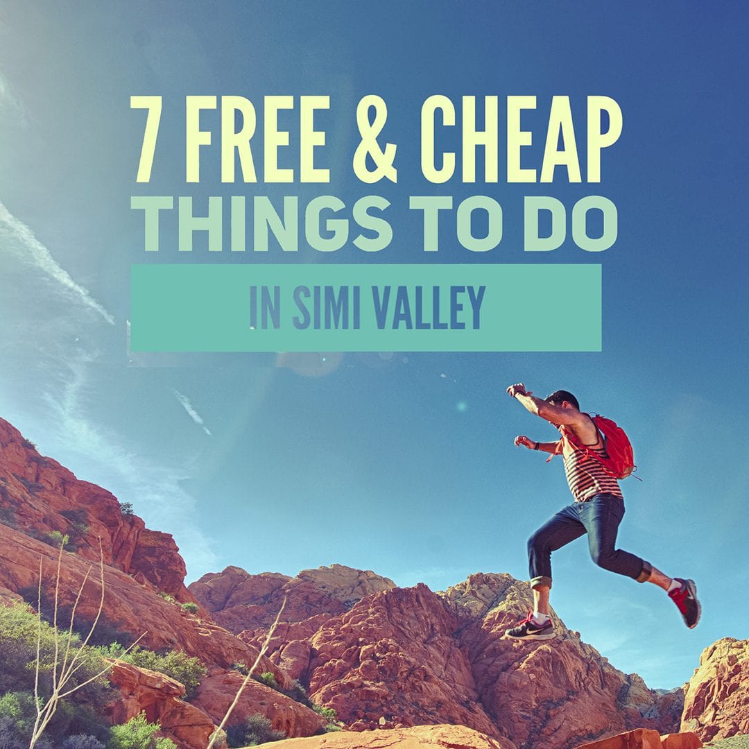 Free and Cheap Things to Do in Simi Valley Visit Simi Valley