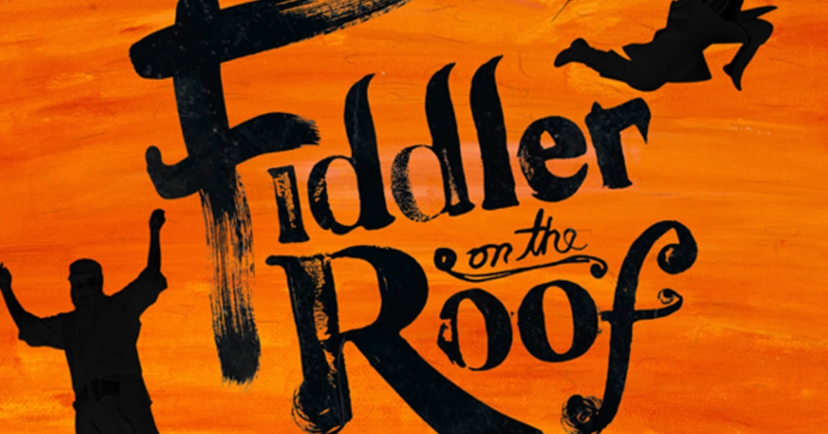 Fiddler on the Roof poster with silhouettes and warm orange background.